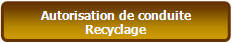 conduite recyclage
